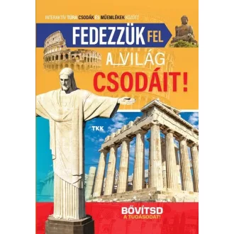 Fedezzük fel a világ csodáit!