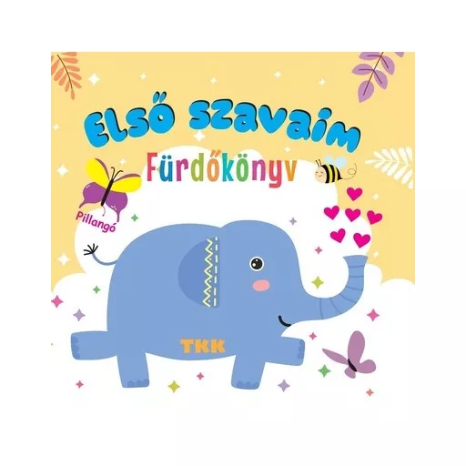 Fürdőskönyv - Első szavaim