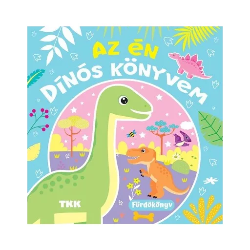 Fürdőskönyv - Az én dínós könyvem