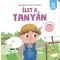 Élet a tanyán - Tapintsd és érezd!