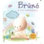 Brúnó a kis medvebocs - Tapintsd és érezd!
