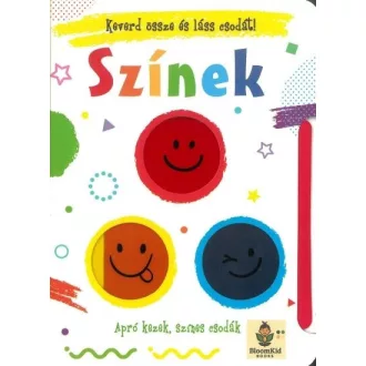 Keverd össze és láss csodát! - Színek
