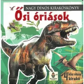 Nagy Dínós kirakóskönyv - Ősi Óriások