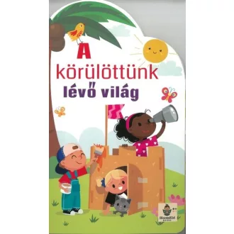 A körülöttünk lévő világ