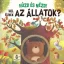 Hol élnek az állatok? - Húzd és nézd! - TKK lapozó