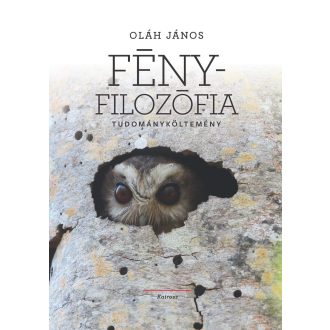Fényfilozófia - Tudományköltemény - Oláh János