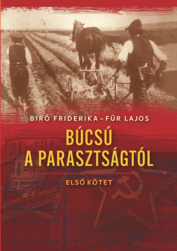 Búcsú a parasztságtól 1. - Bíró Friderika - Für Lajos