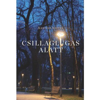 Csillaglugas alatt - Kertész Eszter