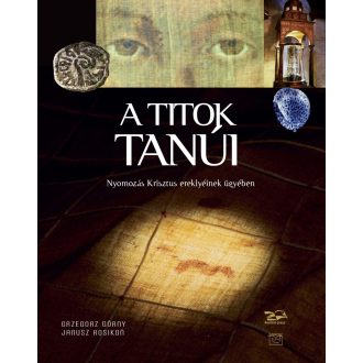 A titok tanúi - Nyomozás Krisztus ereklyéinek ügyében