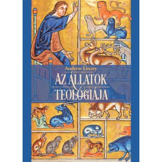 Az állatok teológiája - Andrew Linzey