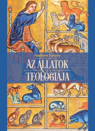 Az állatok teológiája - Andrew Linzey