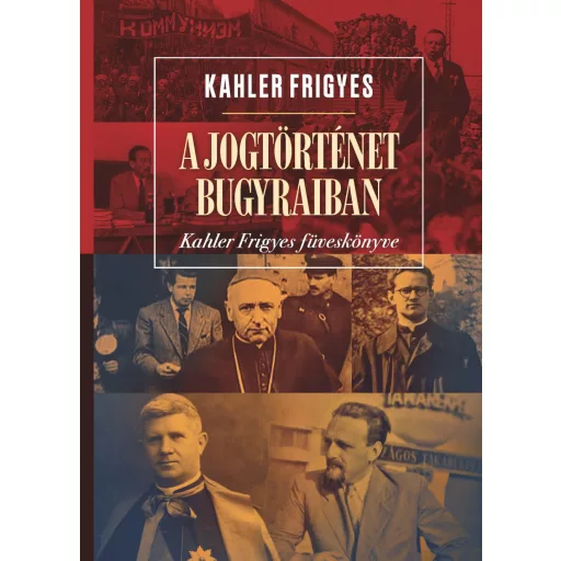 A jogtörténet bugyraiban - Kahler Frigyes füveskönyve