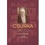 Csurka összes - Életmű-bibliográfia