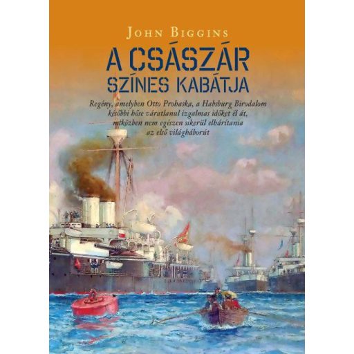 A császár színes kabátja - John Biggins