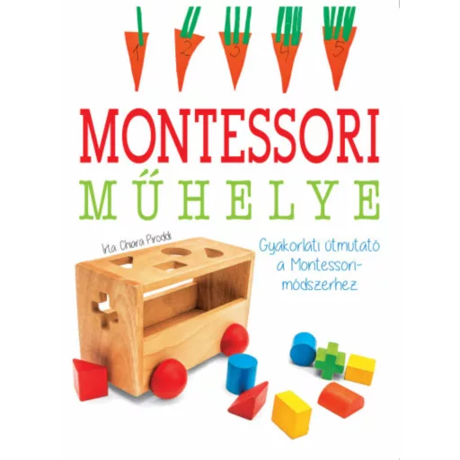 Montessori műhelye - Chiara Piroddi