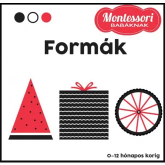   Formák - Montessori babáknak - Maria Montessori - Chiara Piroddi