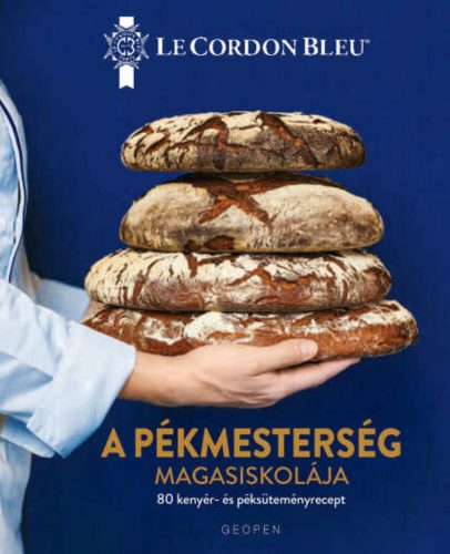 A pékmesterség magasiskolája - Le Cordon Bleu