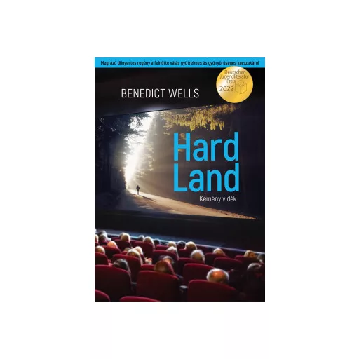 Hard Land - Kemény vidék - Benedict Wells