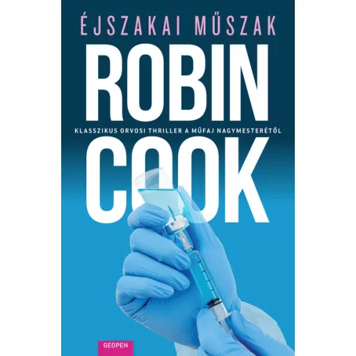 Éjszakai műszak - Klasszikus orvosi thriller a műfaj nagymesterétől - Robin Cook