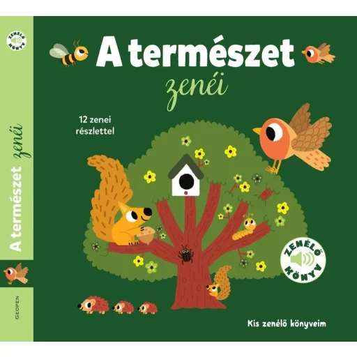 A természet zenéi - Kis zenélő könyvem
