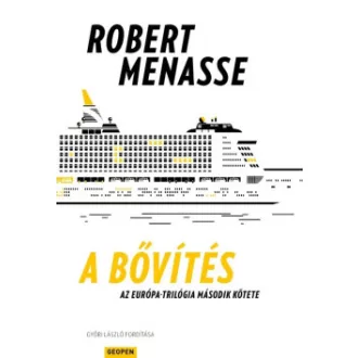 A bővítés - Robert Menasse
