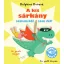 A kis sárkány semmitől sem fél! - 16 zenés részlettel - Delphine Durand