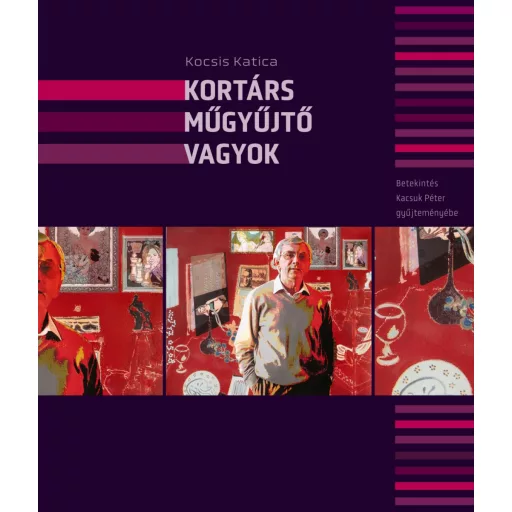 Kortárs műgyűjtő vagyok - Album - Kocsis Katica