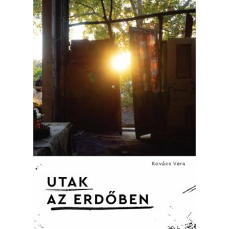 Utak az Erdőben (Kovács Vera)