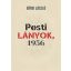 Pesti lányok, 1956 (Eörsi László)
