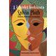 A képzelet kockázata - Sylvia Plath életműve, élettörténete és betegsége (Gerevich József)