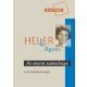 Az akarat szabadsága - Válogatás 50 év filozófiai esszéiből (Heller Ágnes)