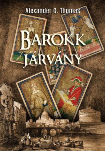 Barokk járvány - Alexander G. Thomas