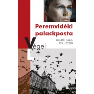Peremvidéki palackposta - Végel László