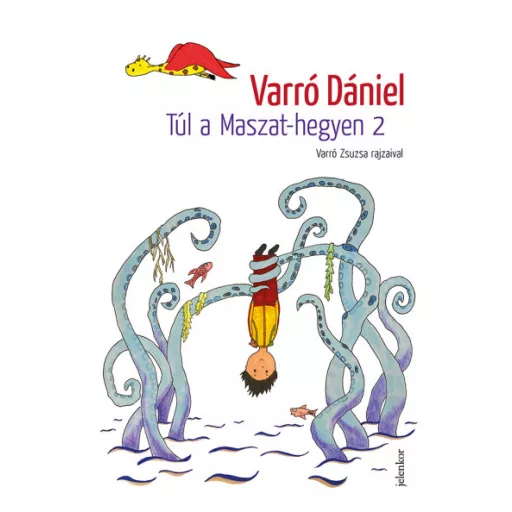 Túl a Maszat-hegyen 2 - Varró Dániel