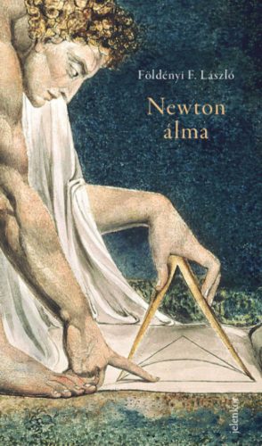 Newton álma - Földényi F. László