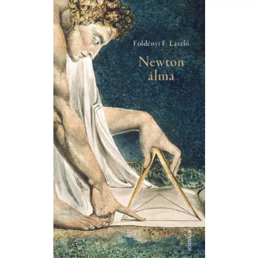 Newton álma - Földényi F. László