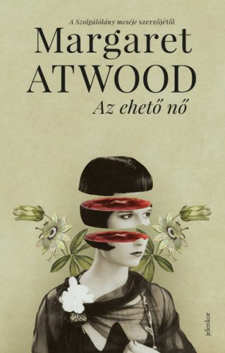 Az ehető nő - Margaret Atwood (kemény)