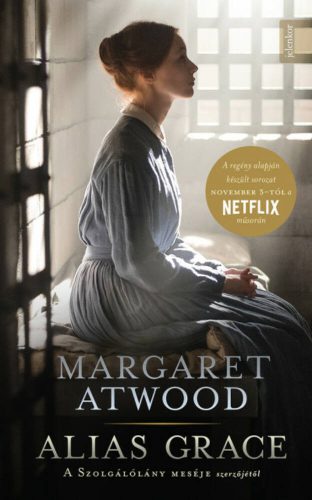 Alias Grace - puha kötés - Margaret Atwood