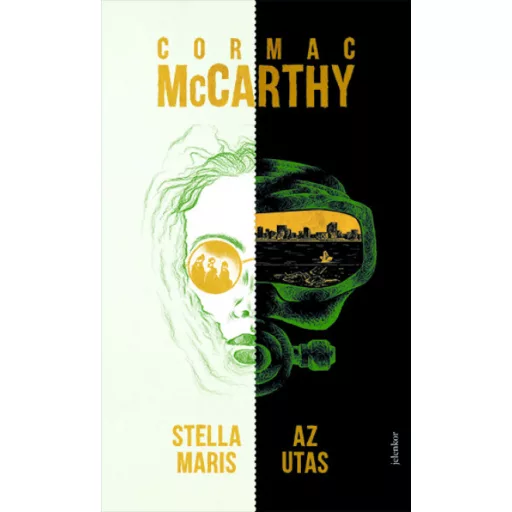 Az utas / Stella Maris (két regény egyben) Cormac McCarthy