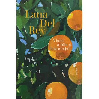 Violet a fűben hátrahajol - Lana Del Rey (új kiadás)