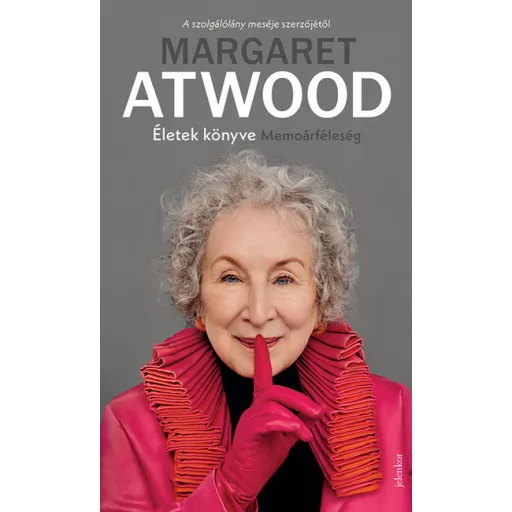Életek könyve - Memoárféleség - Margaret Atwood