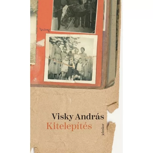 Kitelepítés (Új kiadás) - Visky András