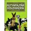 Kutyafajták kislexikona - Bernáth István
