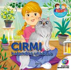 Cirmi kalandos utazása - Miroslawa Kwiecinska