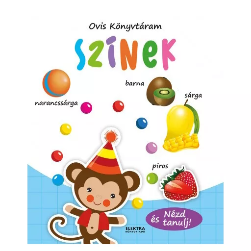 Ovis Könyvtáram - Színek - Nézd és Tanulj