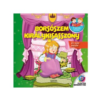 Borsószem királykisasszony - és más mesék