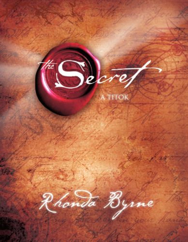 A Titok - The Secret - Rhonda Byrne