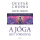 A jóga hét törvénye - A test, az elme és a szellem egybefonódása (kemény) (Deepak Chopra)