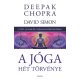 A jóga hét törvénye - A test, az elme és a szellem egybefonódása (kemény) (Deepak Chopra)