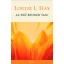 Az erő benned van (Louise L. Hay)